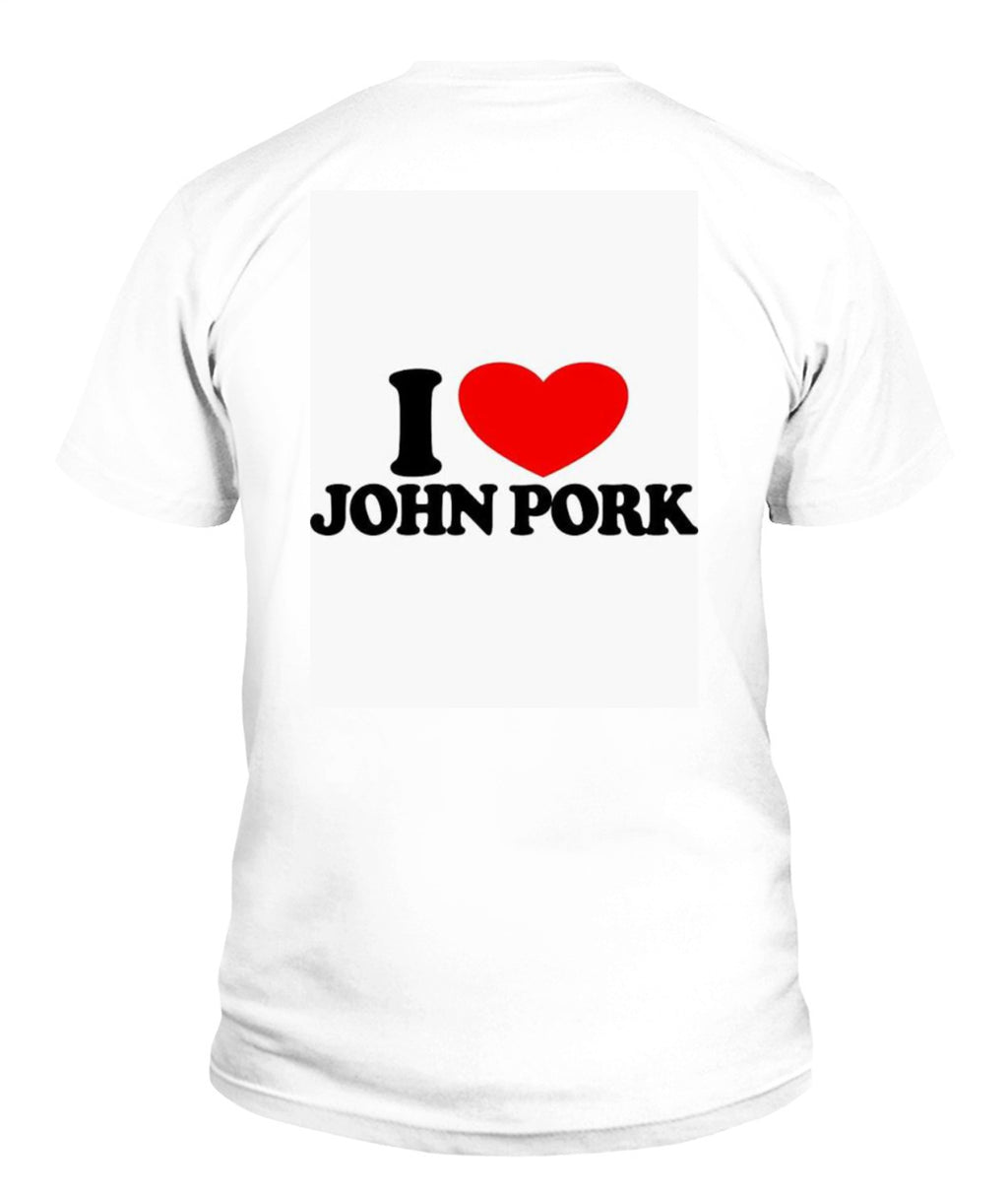 JohnPork shirt | I LOVE JOHNPORK