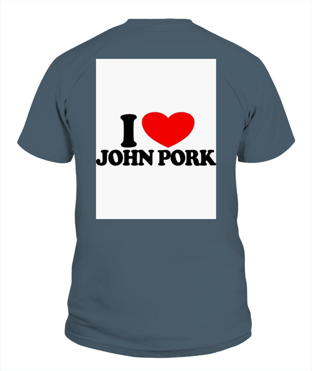 JohnPork shirt | I LOVE JOHNPORK